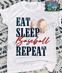 Eat, Sleep, Baseball, Repeat