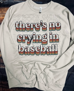 No crying in baseball